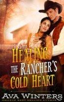 Healing the Rancher's Cold Heart