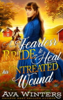 A Fearless Bride to Heal his Untreated Wound