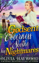 A Godsent Governess to Soothe his Nightmares