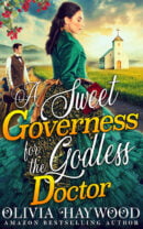 A Sweet Governess for the Godless Doctor