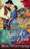 A Chance for Love Knocks on his Door