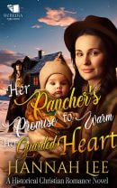 Her Rancher's Promise to Warm Her Guarded Heart