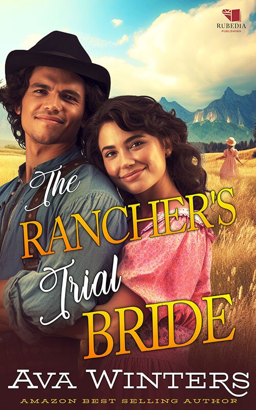 The Rancher's Trial Bride – Extended Epilogue – Thank You!