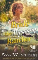 A Bride for the Wyoming Rancher