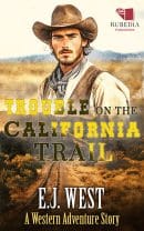 Trouble on the California Trail