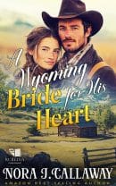 A Wyoming Bride for His Heart