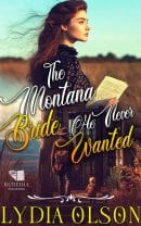 The Montana Bride He Never Wanted