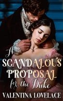 A Scandalous Proposal for the Duke