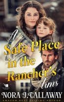 A Safe Place in the Rancher's Arms