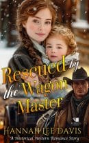 Rescued by the Wagon Master