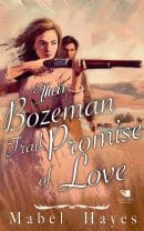 Their Bozeman Trail Promise of Love