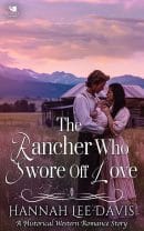 The Rancher Who Swore Off Love