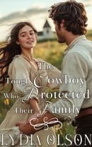 The Tough Cowboy Who Protected Their Family