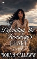 Defending the Runaway's Heart