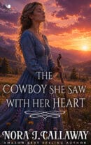 The Cowboy She Saw with Her Heart