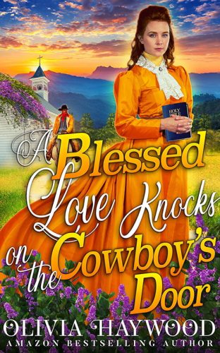 A Blessed Love Knocks on the Cowboy's Door