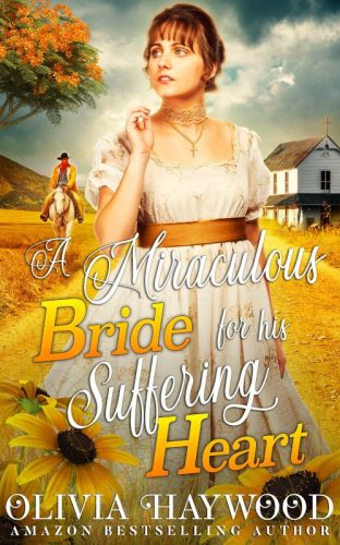 A Miraculous Bride for His Suffering Heart