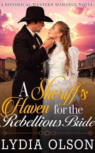 A Sheriff’s Haven for the Rebellious Bride