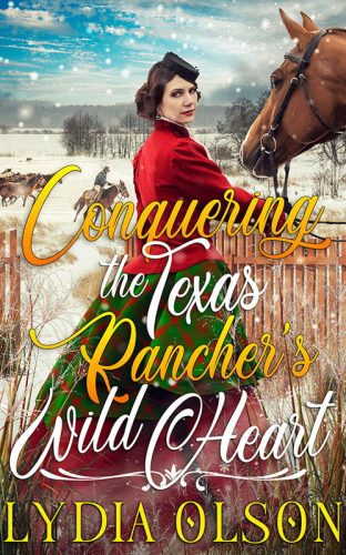 Conquering the Texas Rancher's Wild Heart
