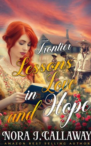 Frontier Lessons in Love and Hope