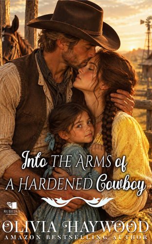 Into the Arms of a Hardened Cowboy