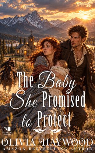 The Baby She Promised to Protect
