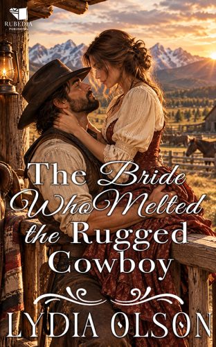 The Bride Who Melted the Rugged Cowboy