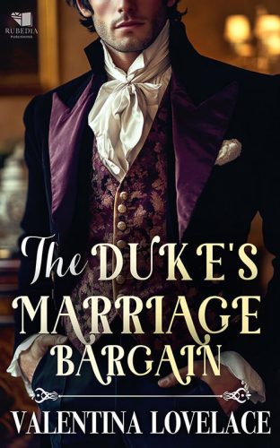 The Duke's Marriage Bargain