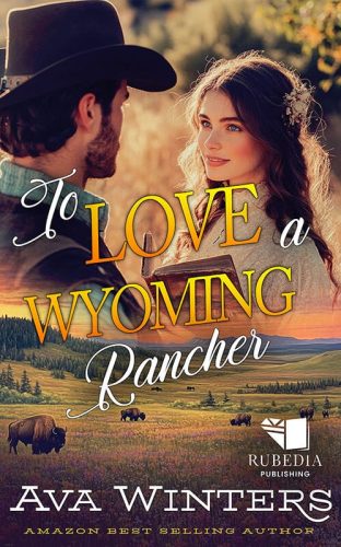 To Love a Wyoming Rancher